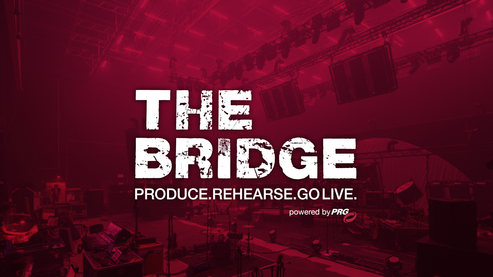 Production. Rehearsals. Live. The Bridge is an exciting and unique addition to the PRG UK network, opening up a hub for productions of all sizes in the heart of the UK.